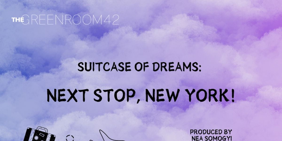 NEXT STOP, NEW YORK!, A Cabaret In Support Of Immigrant Artists Announced At The Green Room 42