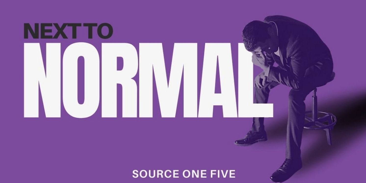 NEXT TO NORMAL Comes to Source One Five Theatre Company  Image