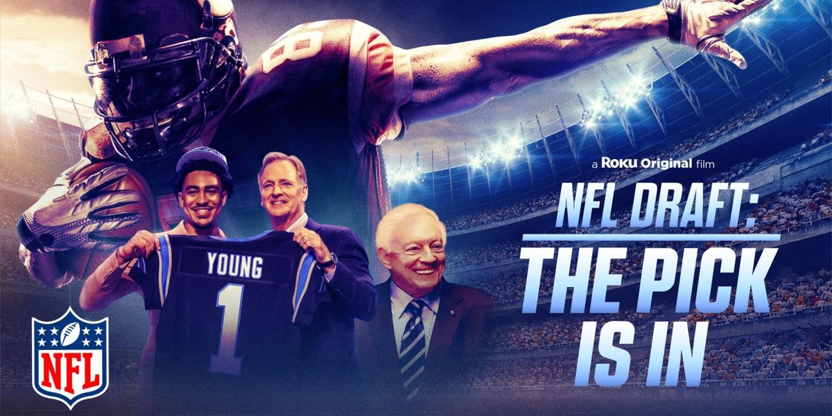 NFL DRAFT: THE PICK IS IN Scores with the #1 Roku Original Documentary Premiere