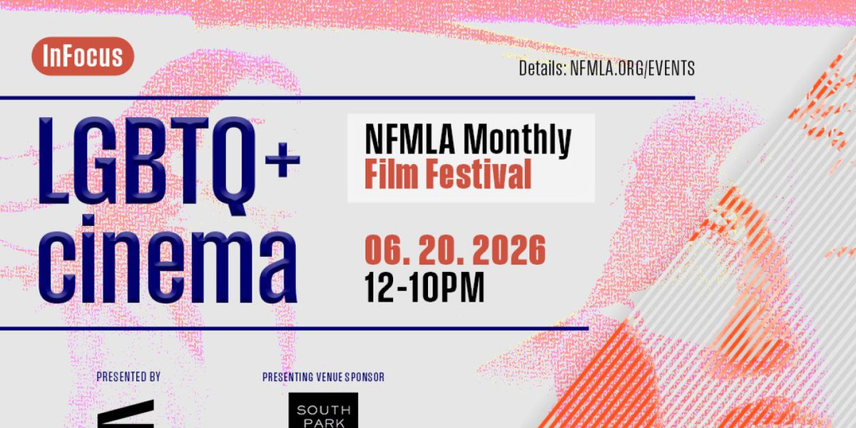 NFMLA Film Festival to Spotlight LGBTQ+ Cinema and FIFA World Cup Countries