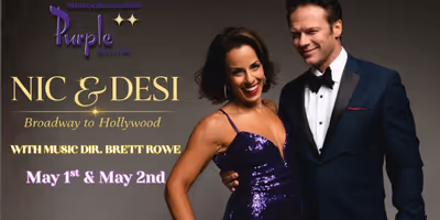 NIC & DESI: BROADWAY TO HOLLYWOOD to Return to The Purple Room Palm Springs Photo