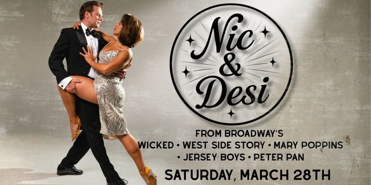Nic & Desi Return To Feinstein’s At The Nikko With BROADWAY TO HOLLYWOOD