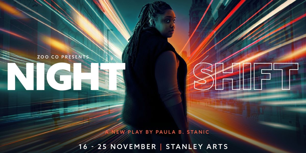 NIGHT SHIFT Comes to Stanley Arts This Month
