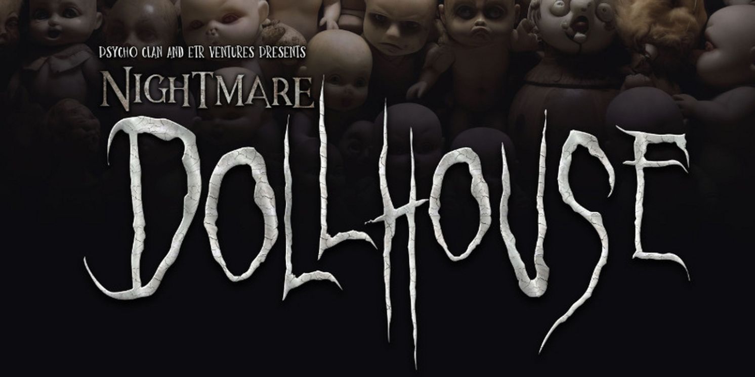 NIGHTMARE DOLLHOUSE Begins Performances This Weekend  Image