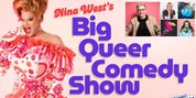 NINA WEST'S BIG QUEER COMEDY SHOW to Make Debut at Columbus' Southern Theatre Photo
