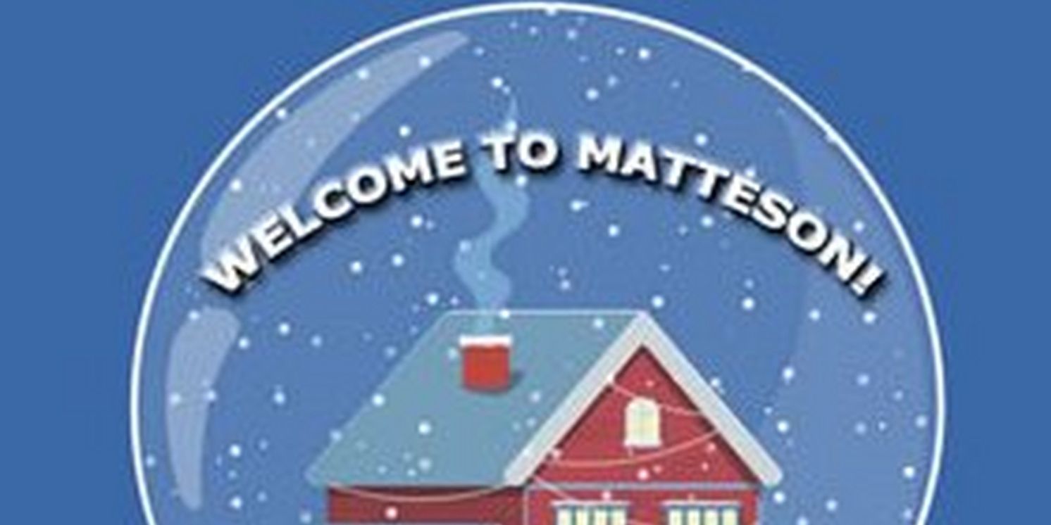 NJ Rep Will Present the World Premiere of WELCOME TO MATTESON!  Image