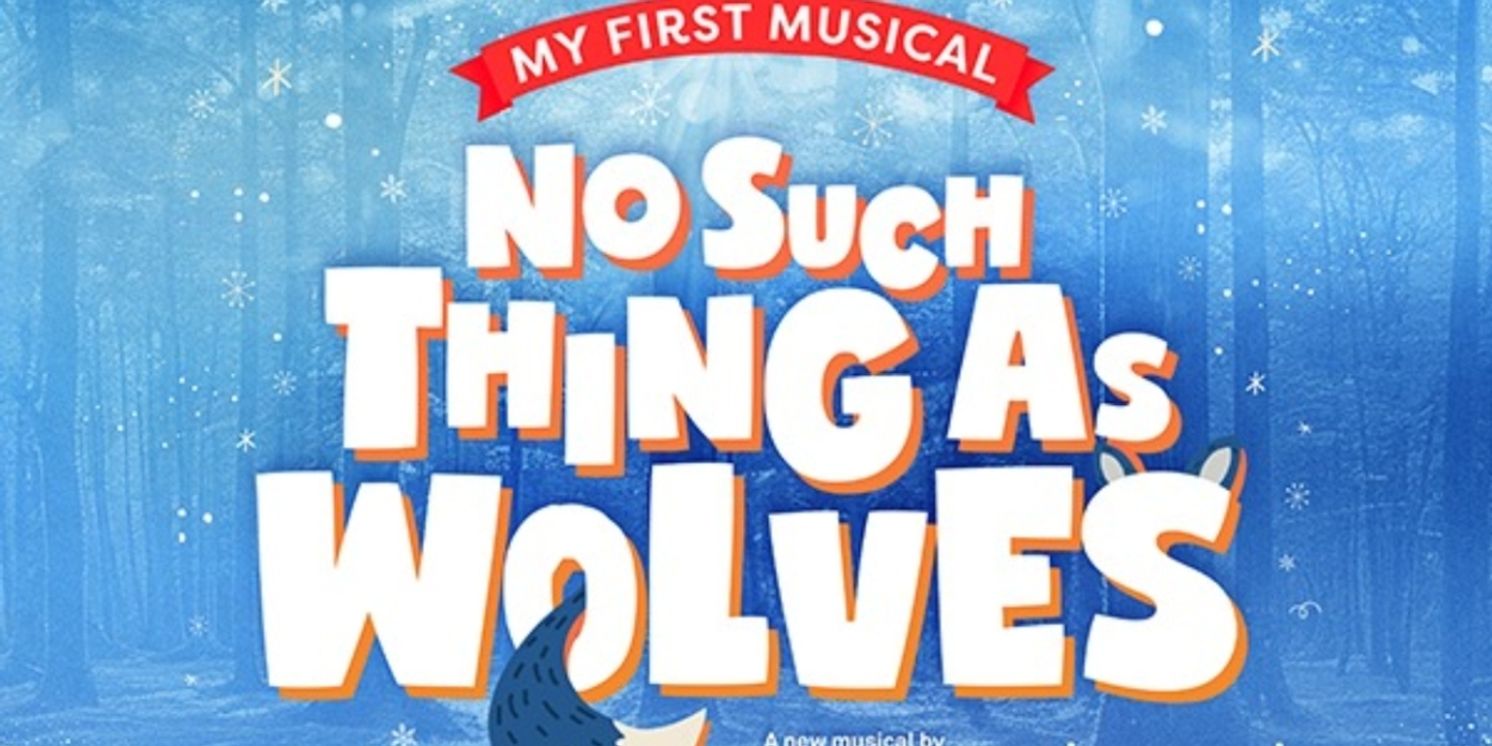 NO SUCH THING AS WOLVES Comes to Birmingham Hippodrome By Horrible Histories Writers  Image