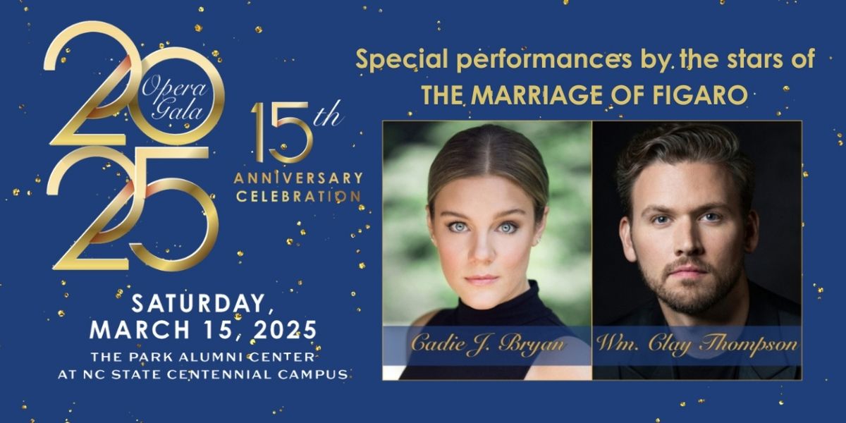 North Carolina Opera to Present 15th Anniversary Opera Gala
