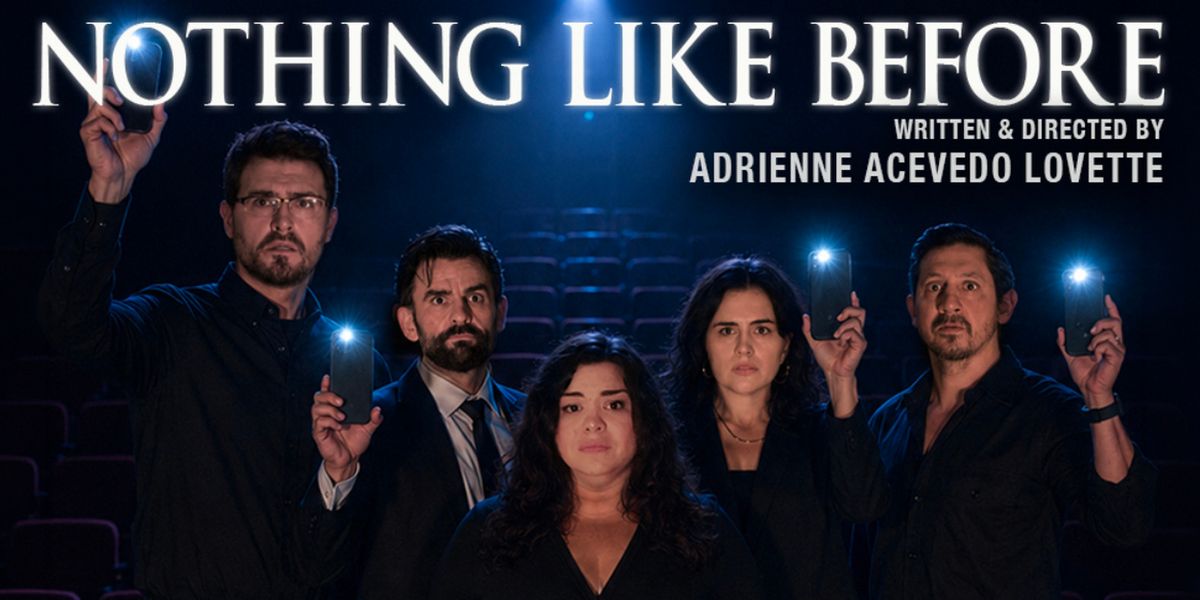 NOTHING LIKE BEFORE to Make Off-Broadway World Premiere at Chain Theatre