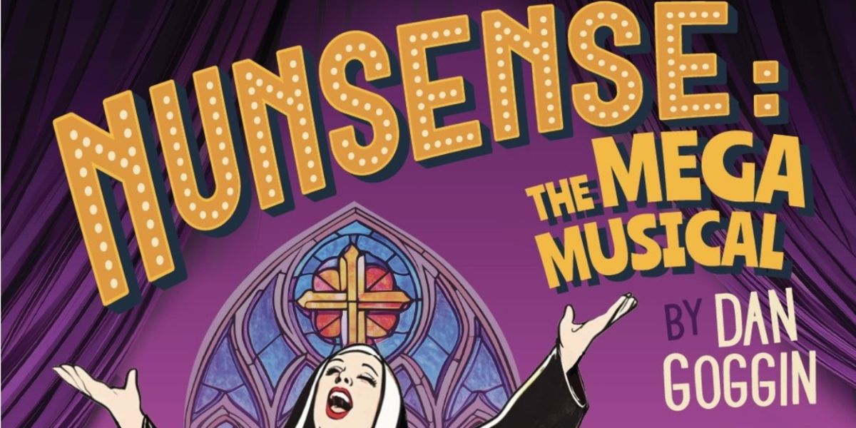 NUNSENSE to be Presented at Mary Moody Northen Theatre in February