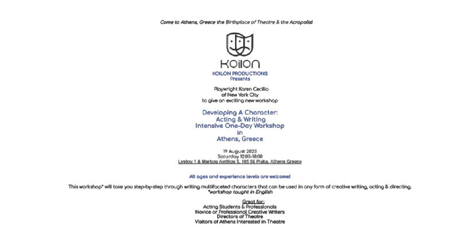 Learn the Art of Developing Multifaceted Characters in Athens, Greece Through Playwright Karen Cecilia's Workshop  Image