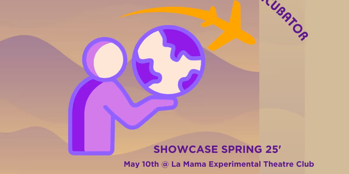 NYU International Student Arts Incubator Showcase to Take Place at LaMaMa