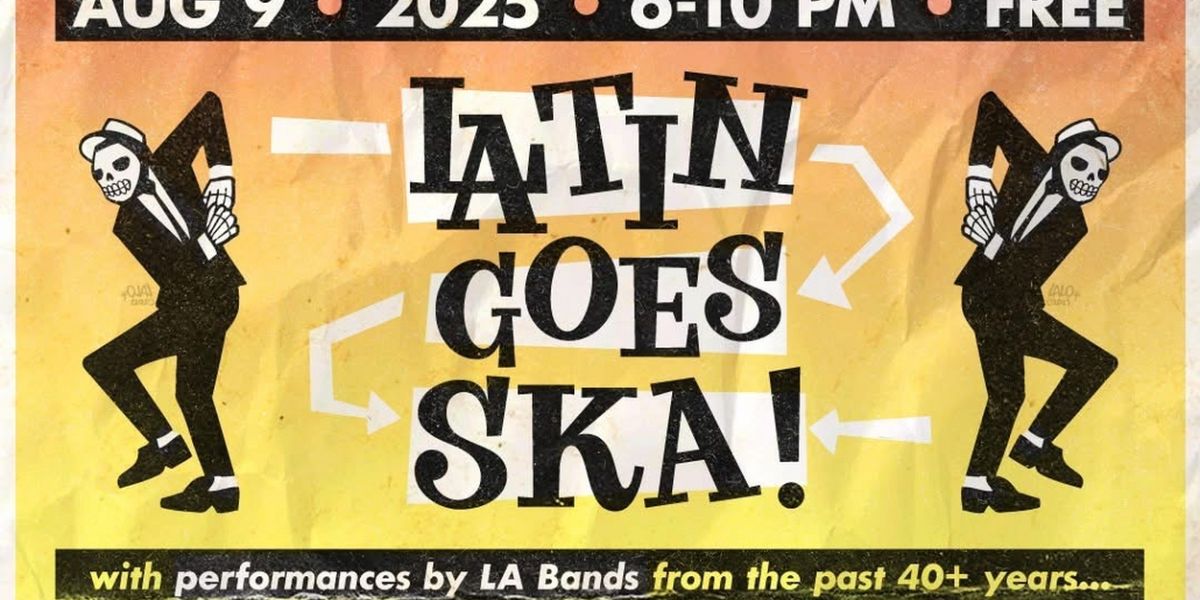 Nance Arte Productions and Grand Performances Present LATIN GOES SKA in Downtown Los Angeles