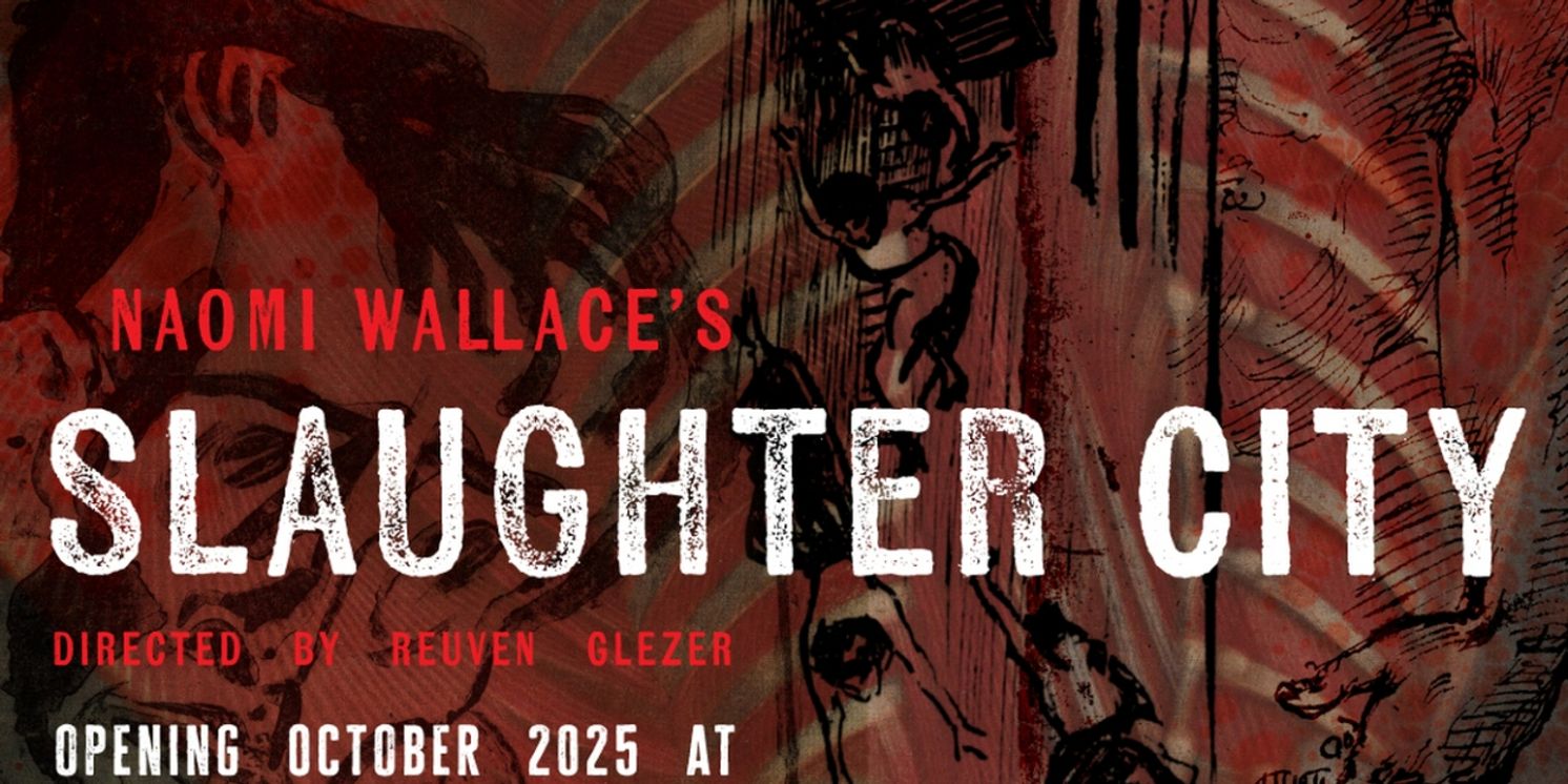 Naomi Wallace's SLAUGHTER CITY Will Make its New York City Debut  Image