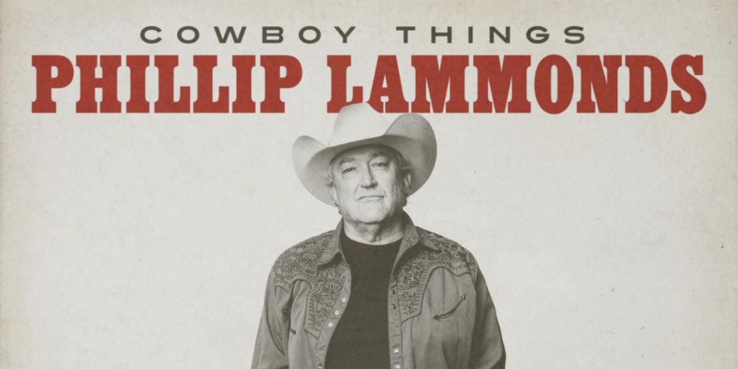 Nashville Songwriter Phillip Lammonds Takes Center Stage With His Debut Album 'Cowboy Things'  Image