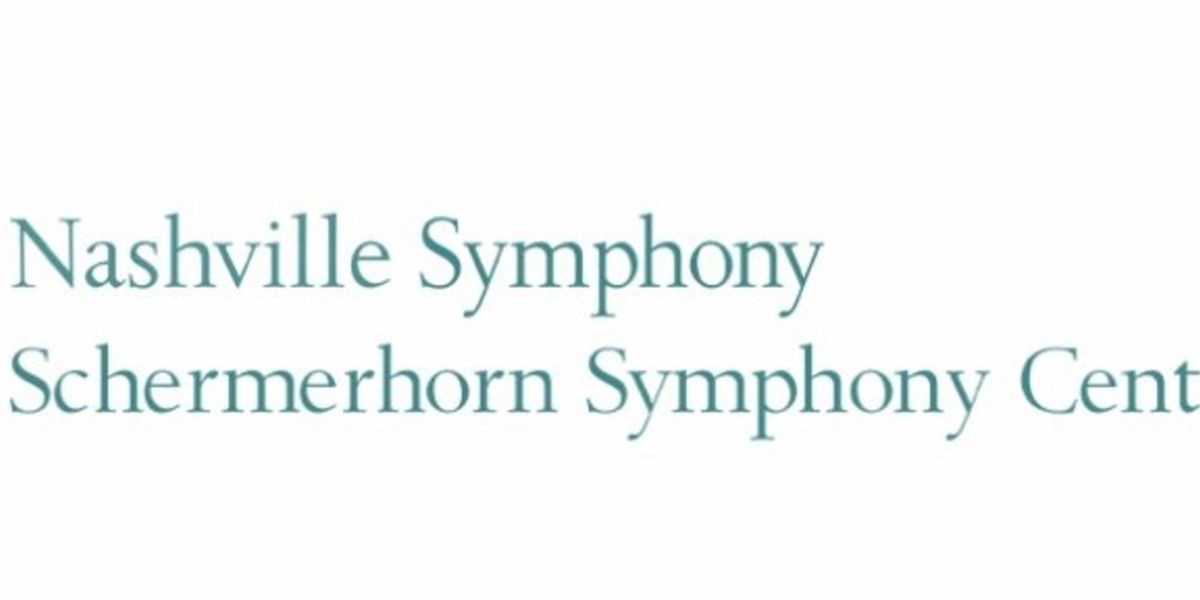 Nashville Symphony Reveals 2026/27 Classical and Family Season