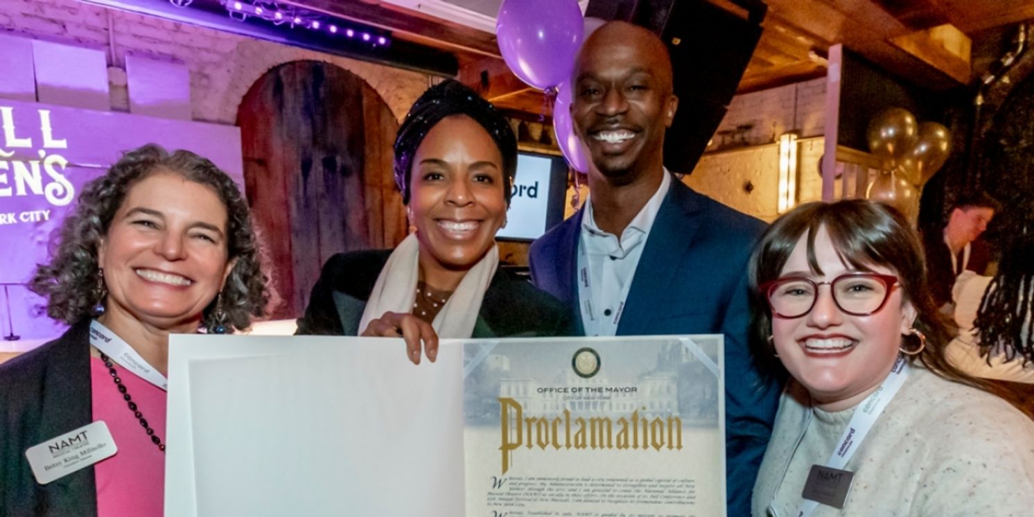 National Alliance For Musical Theatre Honored With Mayoral Proclamation  Image
