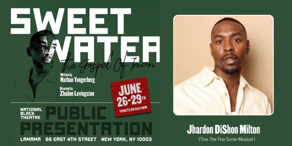 National Black Theatre Closes Season With Nathan Yungerberg’s SWEETWATER: THE GOSPEL OF IMAN
