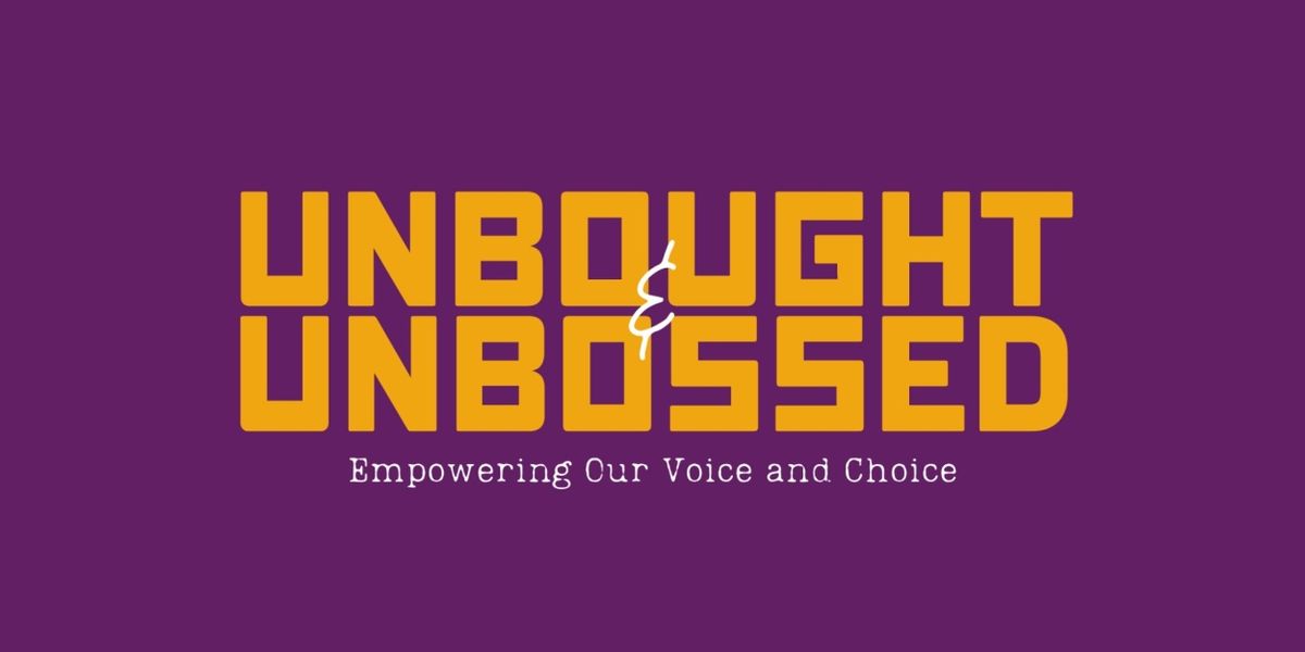 National Black Theatre Hosts 'Unbought & Unbossed: Empowering Our Voice & Choice'