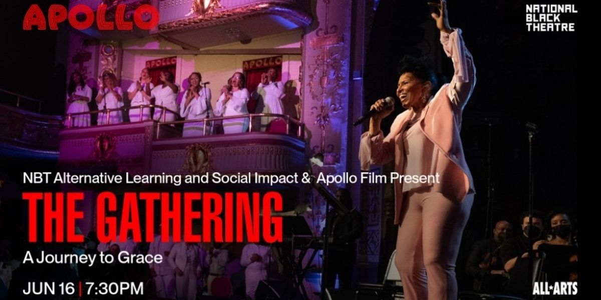 National Black Theatre and The Apollo to Host THE GATHERING: A JOURNEY TO GRACE Documentary Screening