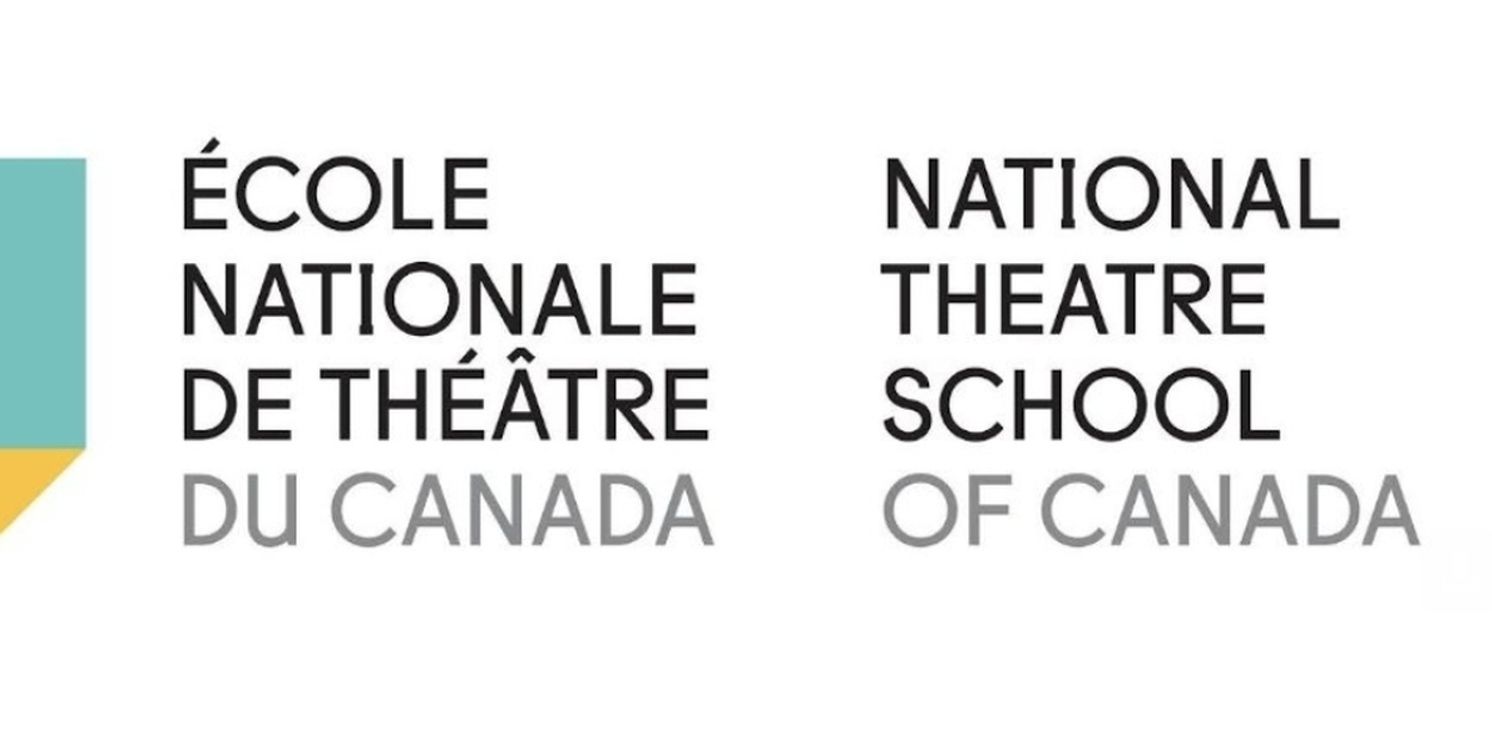 National Theatre School Of Canada Names New Co-Chairs Of Its Board Of Directors  Image