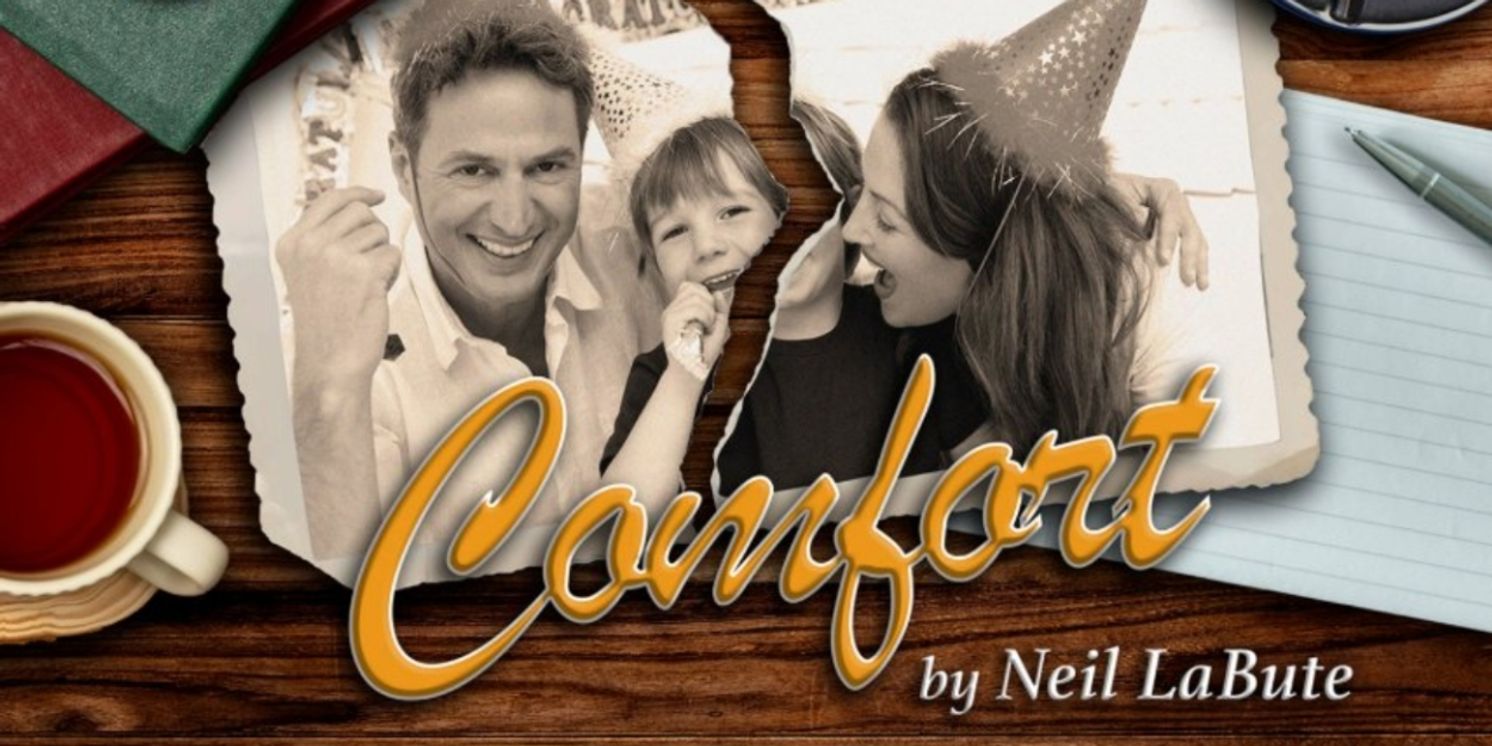Neil LaBute's COMFORT is Coming to New Jersey Repertory Company This Month  Image