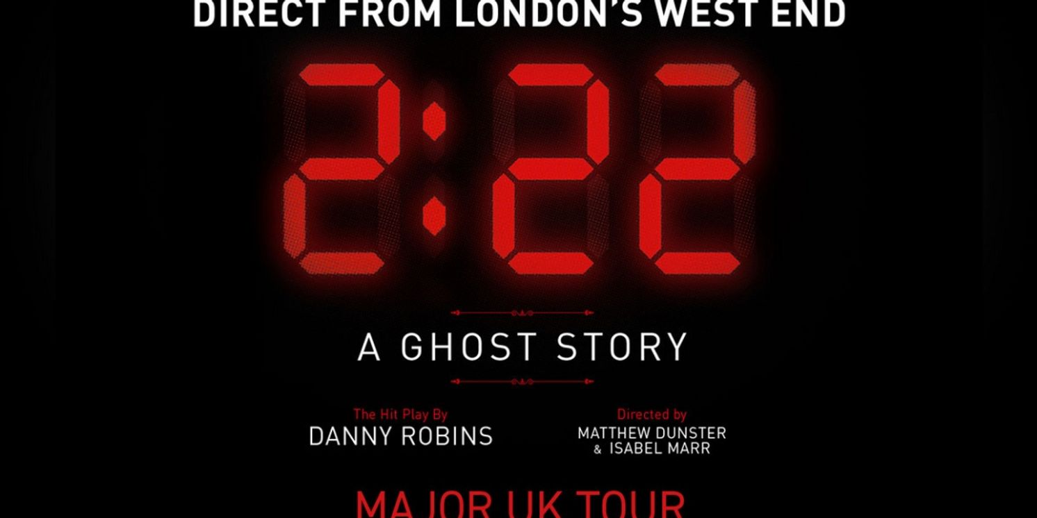 New Cast Set For The UK Tour Of 2:22 A GHOST STORY  Image
