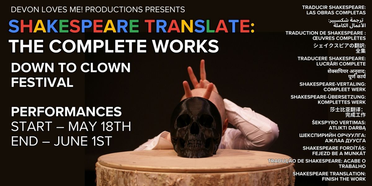 SHAKESPEARE TRANSLATE: THE COMPLETE WORKS to be Presented by Devon Loves ME! Productions