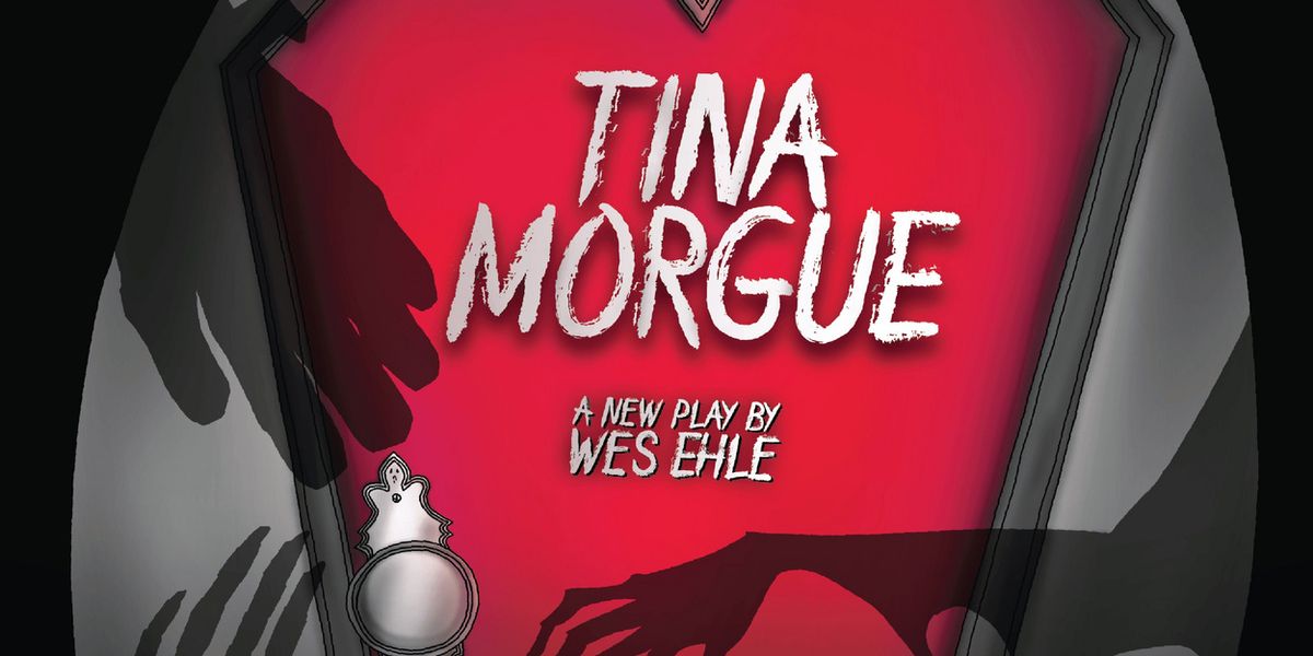 New Comedy-Horror Play TINA MORGUE To Premiere at New York Theatre Festival