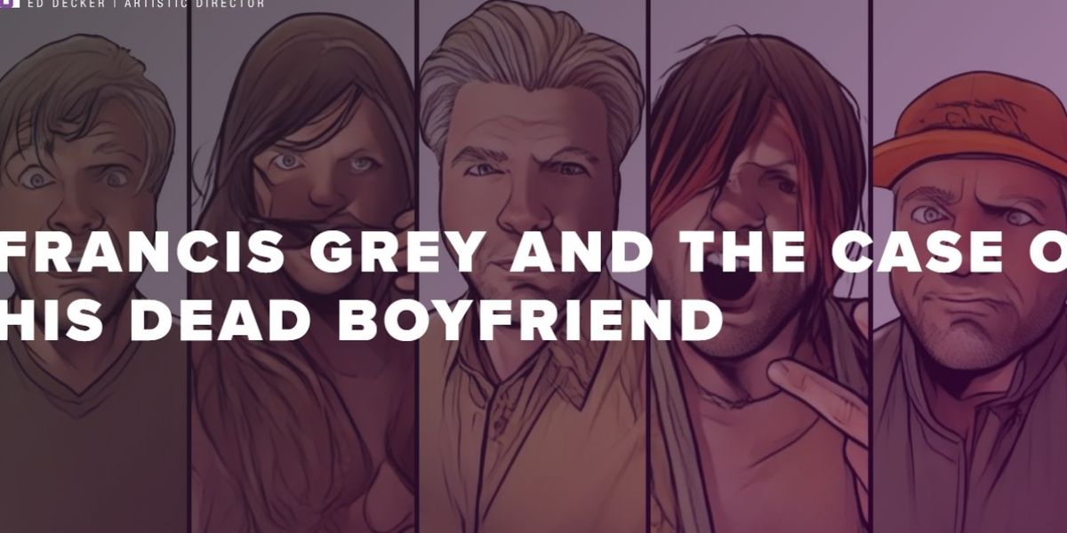 New Conservatory Theatre Center Announces the World Premiere FRANCIS GREY AND THE CASE OF HIS DEAD BOYFRIEND