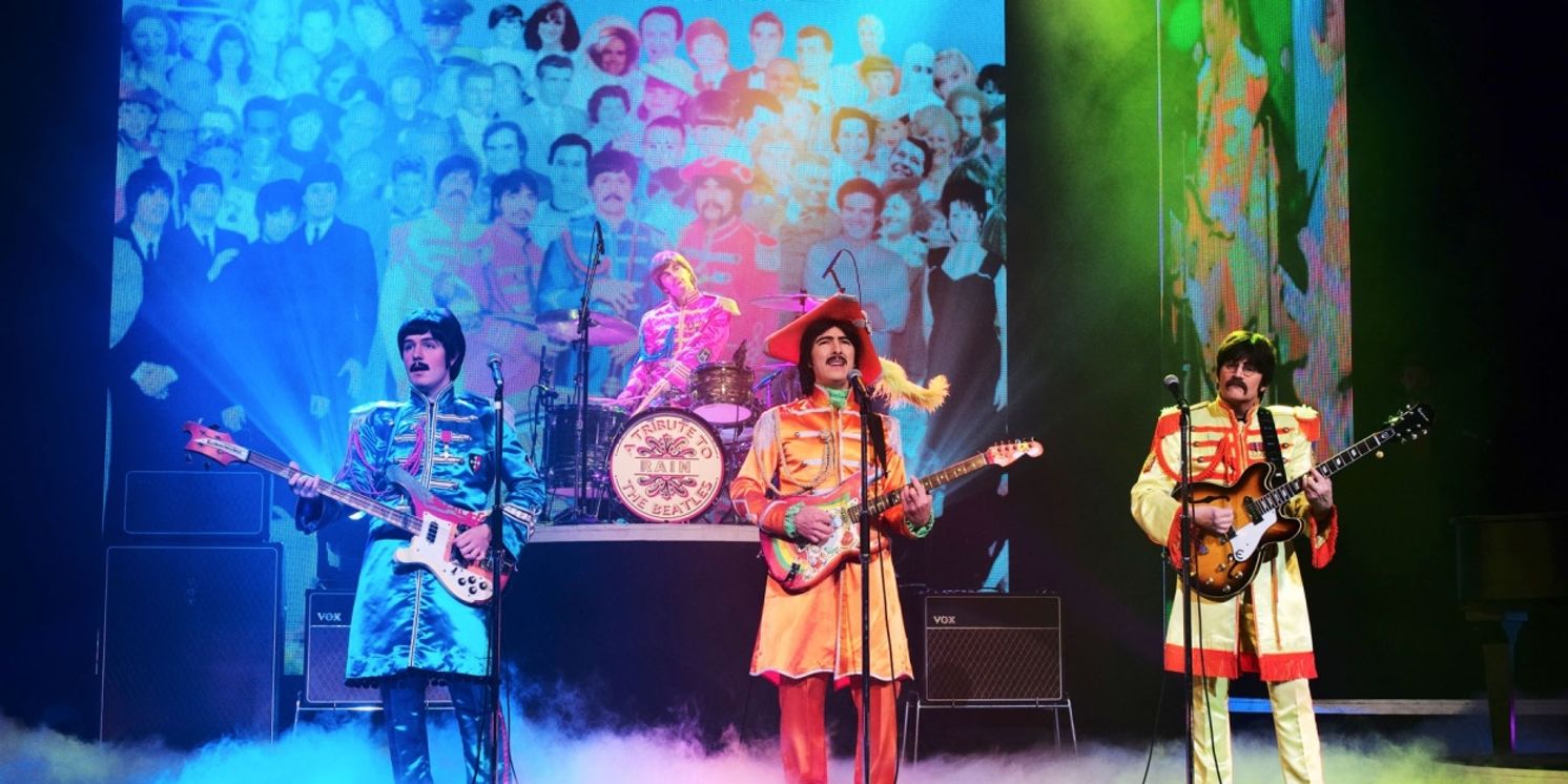 New Dates Set For Toronto Engagement Of RAIN - A TRIBUTE TO THE BEATLES  Image