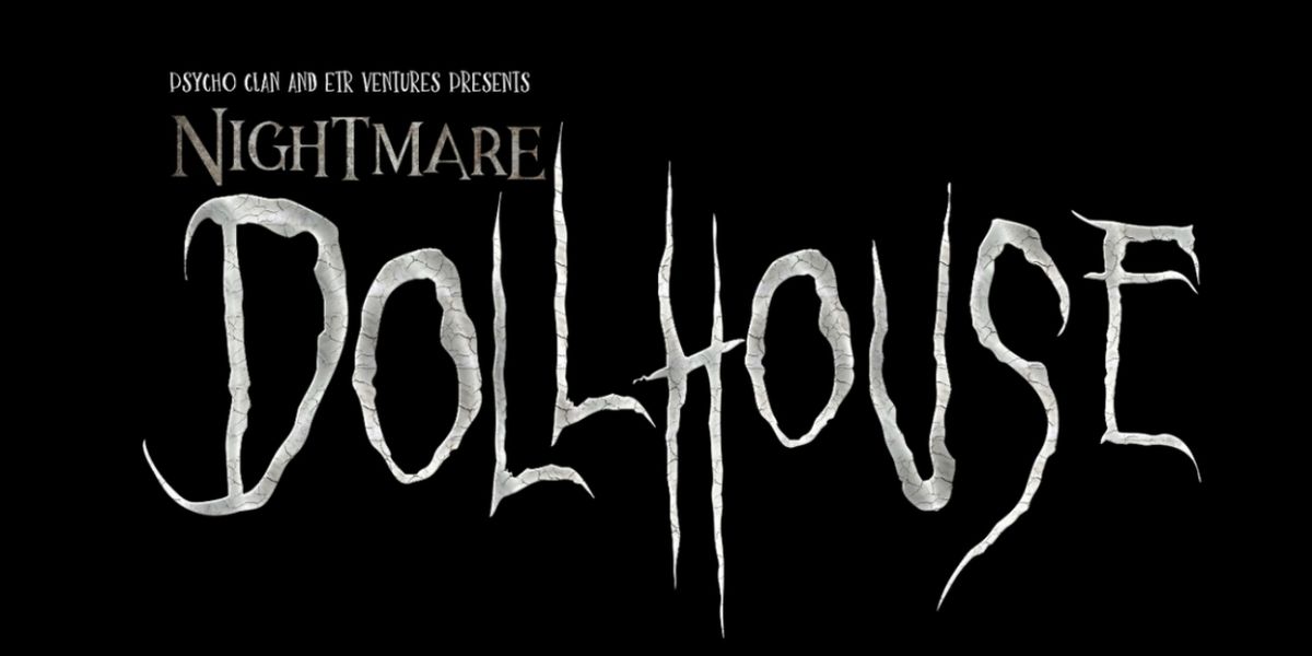 New Immersive Horror Experience, NIGHTMARE DOLLHOUSE, Begins October 13