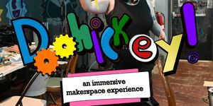 New Immersive Show DOOHICKEY! Invites Pittsburgh Audience to Get Hands On