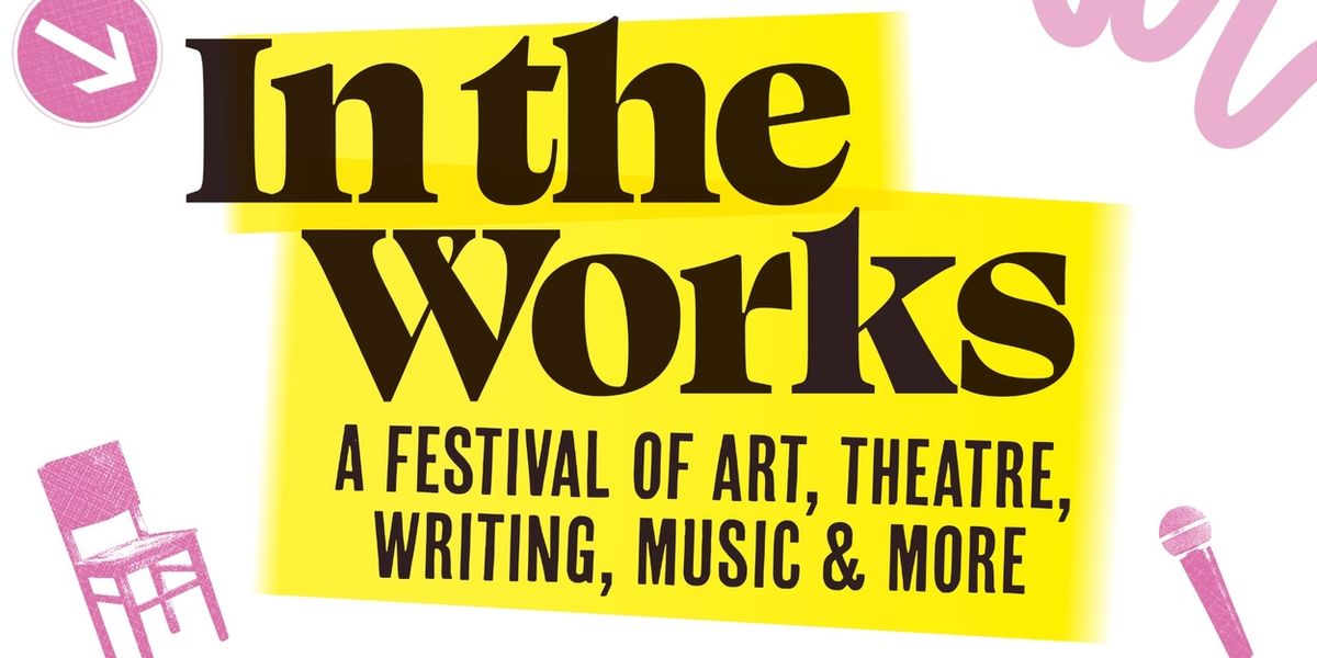 New Ipswich Arts Festival IN THE WORKS Launched With 30 Events Across 8 Venues in May