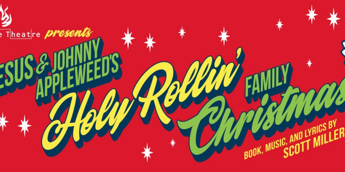 New Line Theatre to Present JESUS & JOHNNY APPLEWEED'S HOLY ROLLIN' FAMILY CHRISTMAS