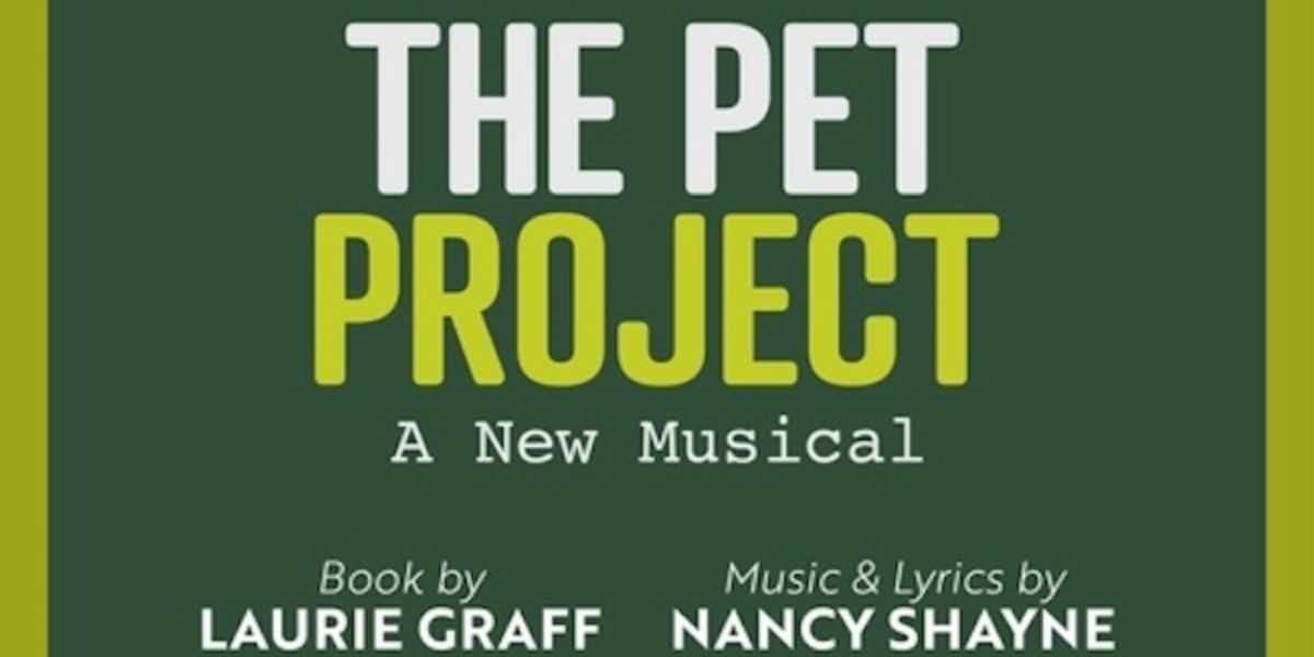 New London Barn Playhouse To Present THE PET PROJECT As Part Of 2025 Nest Initiative