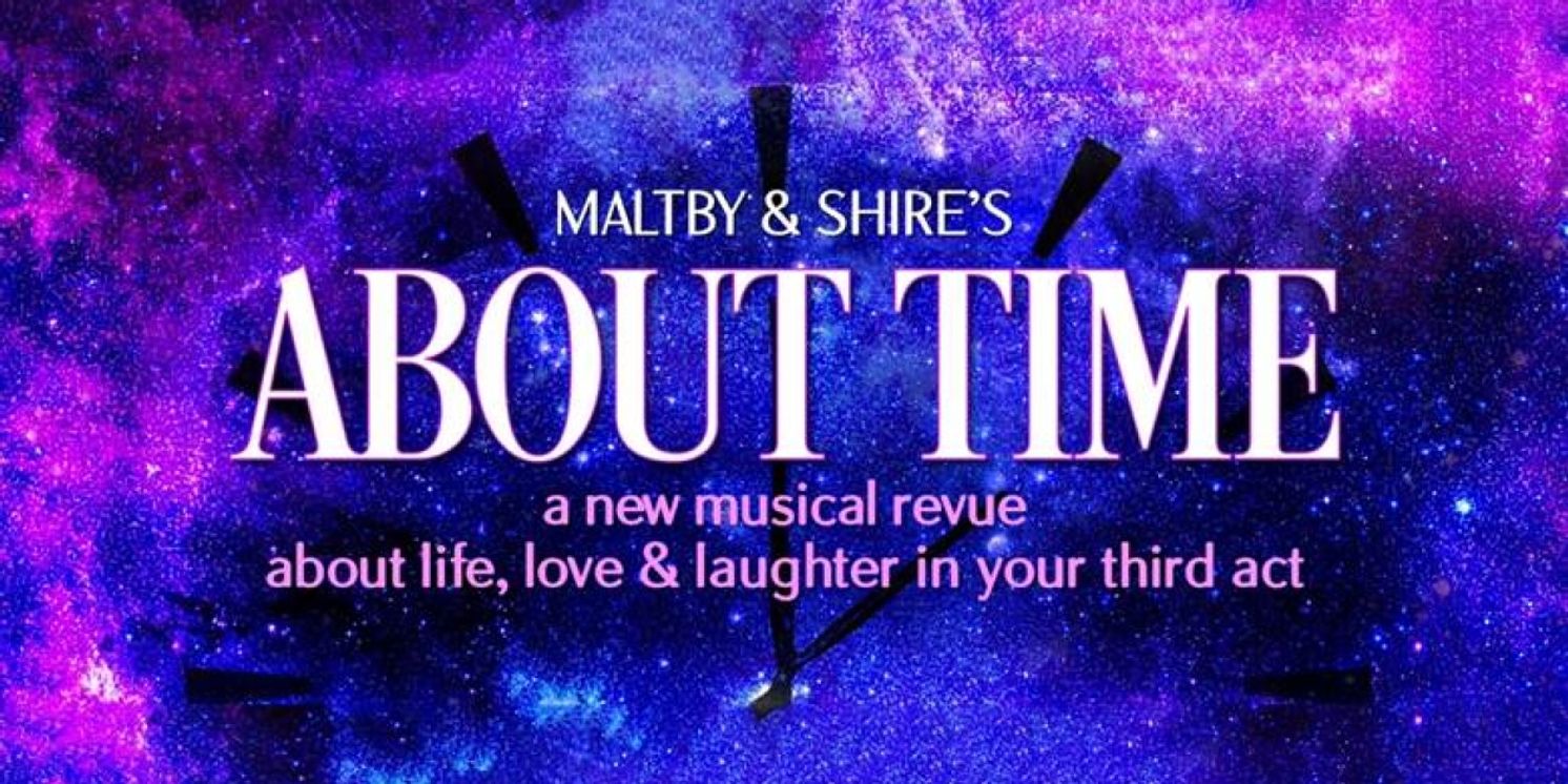 ABOUT TIME by Maltby & Shire Will Play 54 Below in November  Image