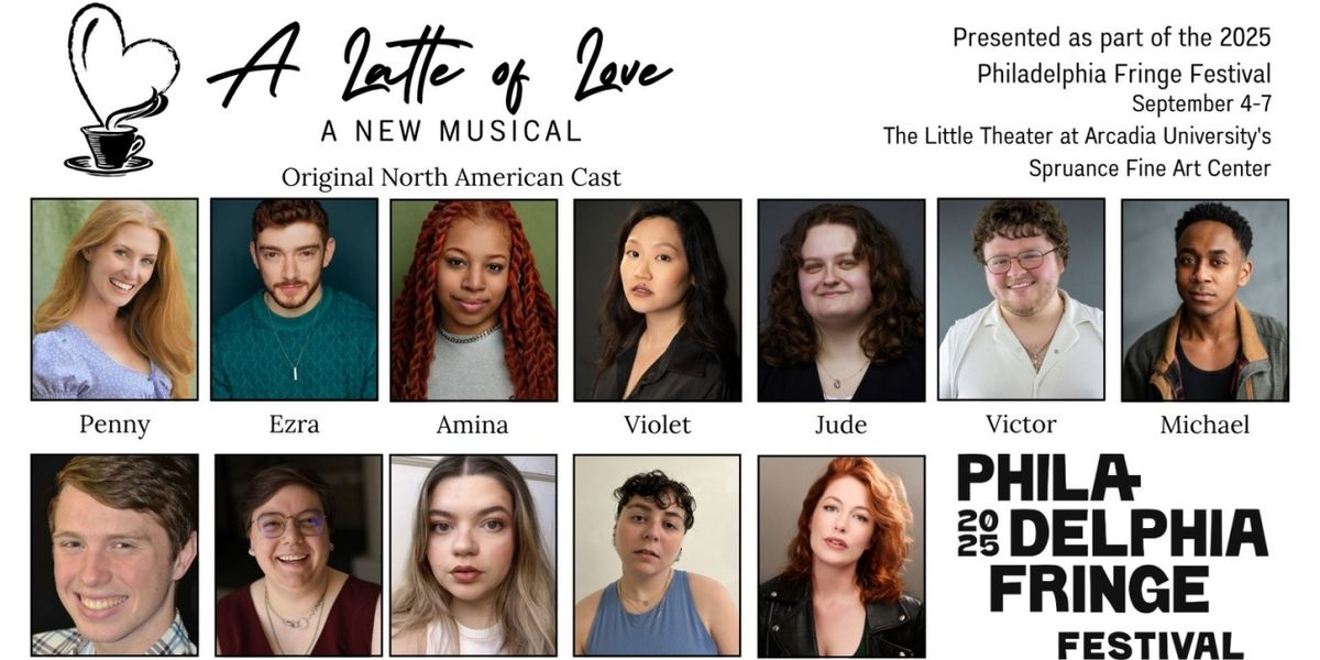 New Musical A LATTE OF LOVE to be Presented at Philadelphia Fringe