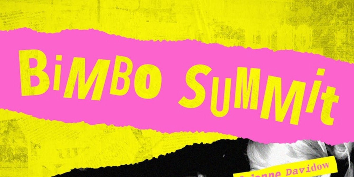 New Musical BIMBO SUMMIT Will Be Streaming Next Month  Image