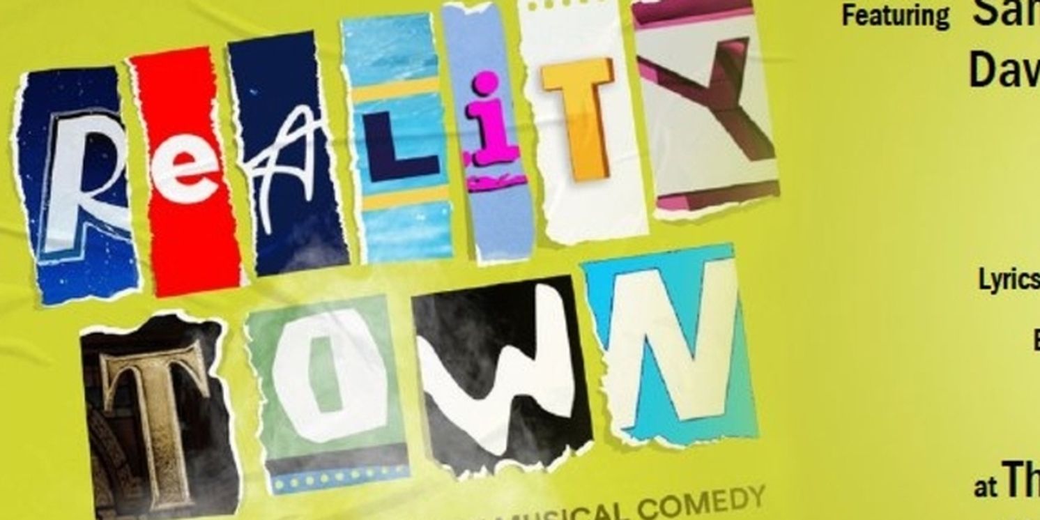 New Musical Comedy REALITYTOWN Will Come to the Laurie Beechman  Image