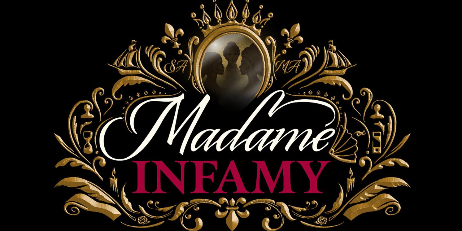 New Musical MADAME INFAMY Will Be Performed in Concert at Joe's Pub This Month  Image