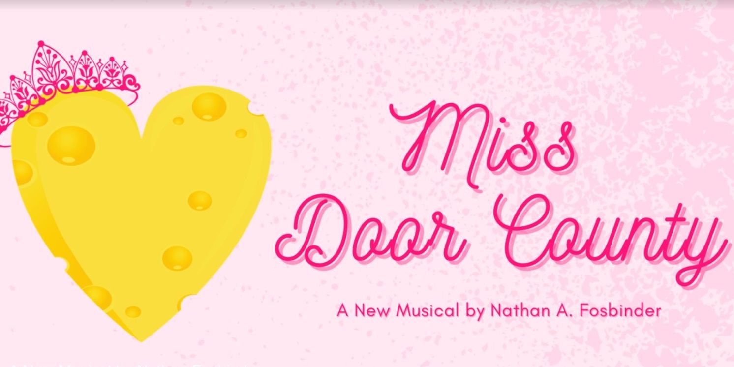 New Musical MISS DOOR COUNTY Comes To The Green Room 42  Image