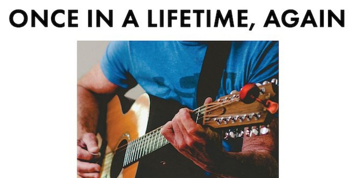 New Musical ONCE IN A LIFETIME, AGAIN Will Have a Developmental Reading Next Week