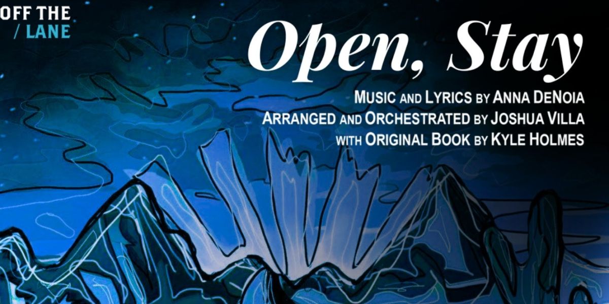 New Musical OPEN, STAY to Have Industry Presentation in September