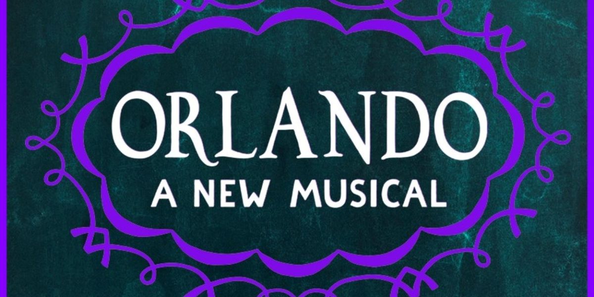 New Musical ORLANDO Debuts In October At Theatre Row
