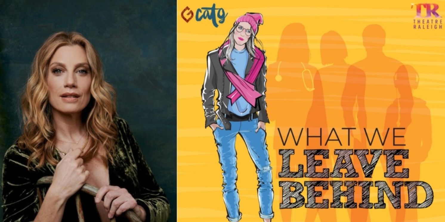 New Musical WHAT WE LEAVE BEHIND Comes to Theatre Raleigh  Image