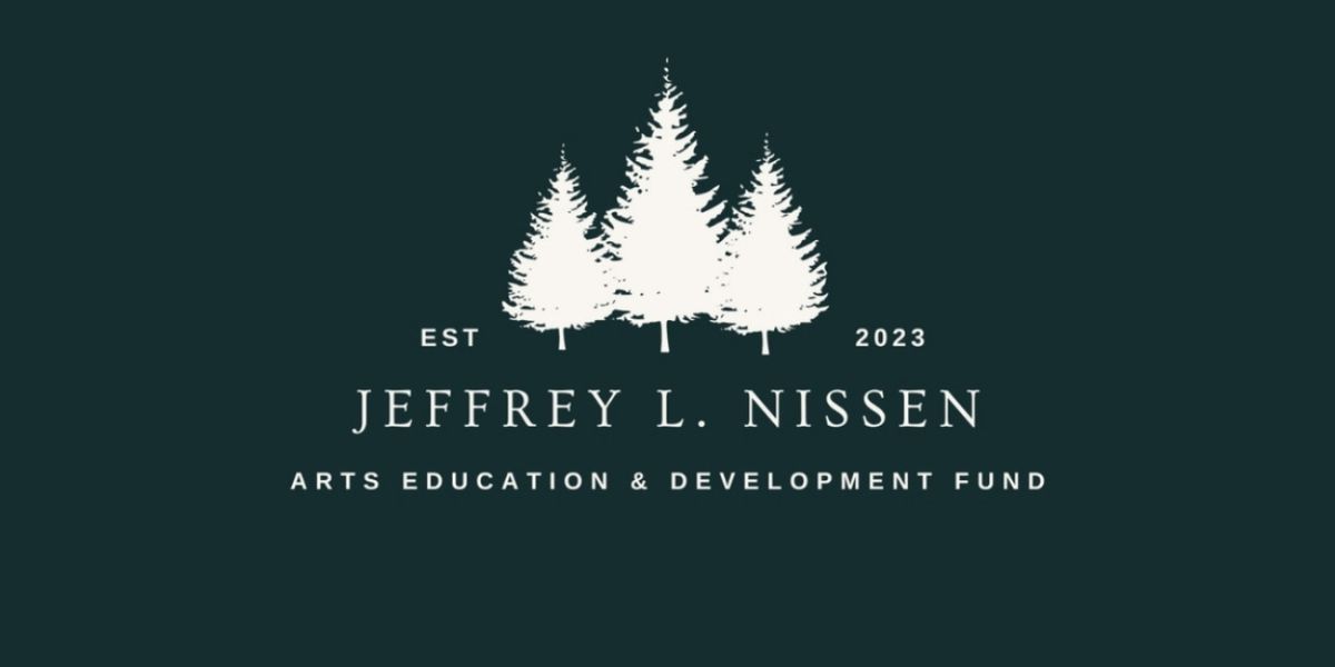 New Nonprofit Jeffrey L. Nissen Arts Education and Development Fund Established To Foster Artist Development