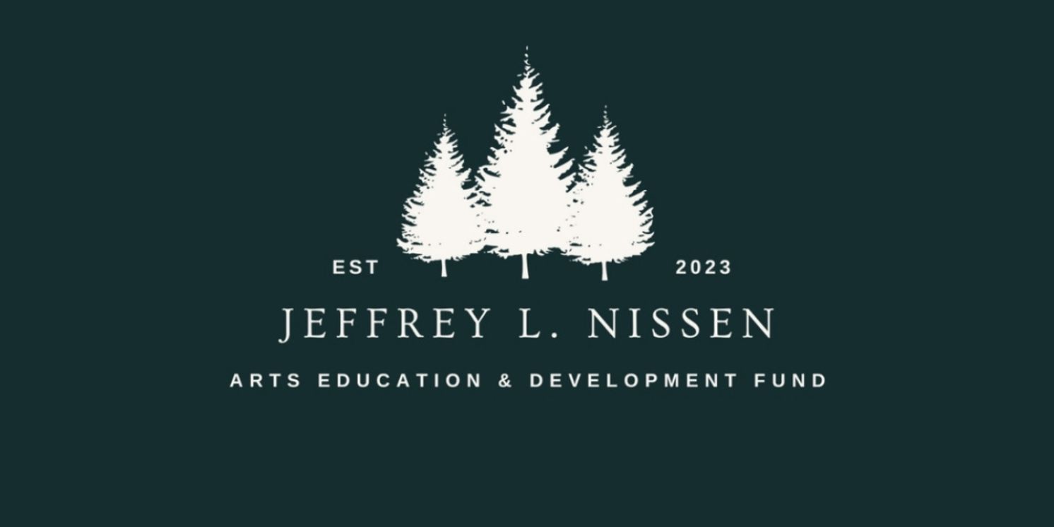New Nonprofit Jeffrey L. Nissen Arts Education and Development Fund Established To Foster Artist Development  Image