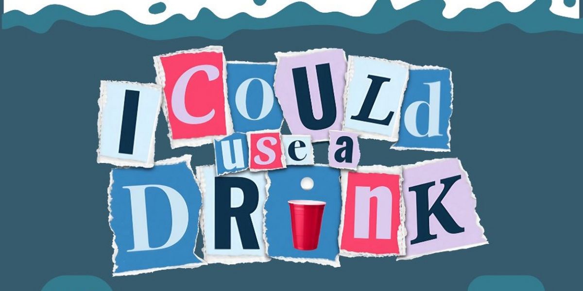New Oak Theatre to Present I COULD USE A DRINK At 208 Wine Bar