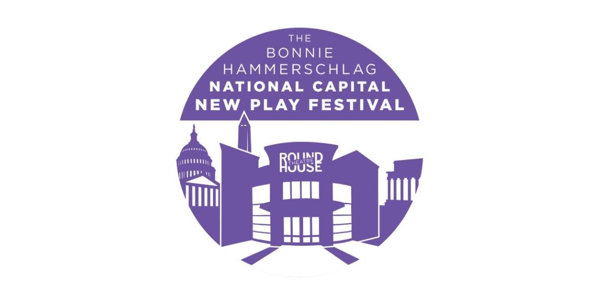 New Play Festival 2025: Round House Theatre Reveals Line Up